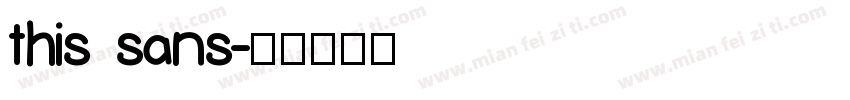 this sans字体转换